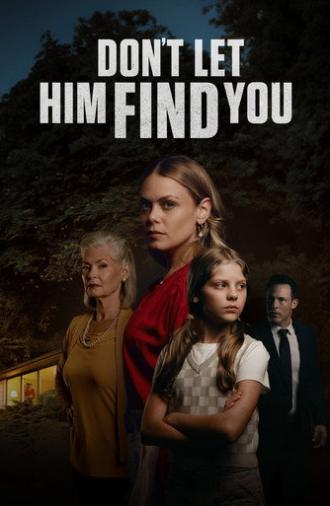 Don't Let Him Find You (2024)