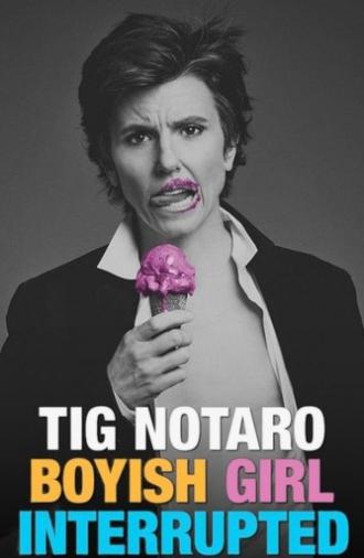 Tig Notaro: Boyish Girl Interrupted (2015)