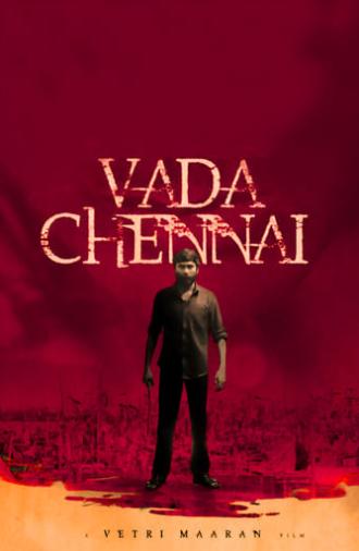 Vada Chennai (2018)