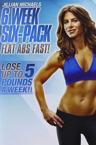 Jillian Michaels: 6 Week Six-Pack (2010)