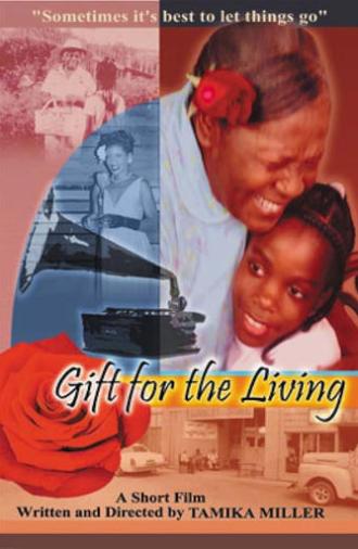 Gift for the Living (2005)