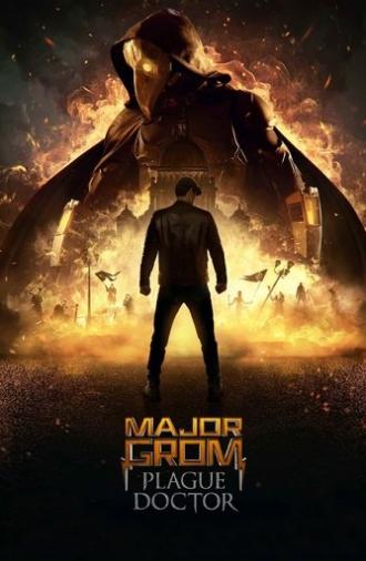 Major Grom: Plague Doctor (2021)