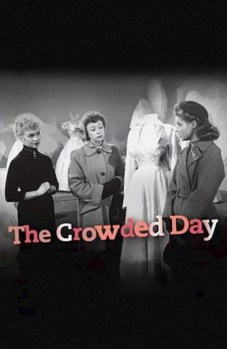 The Crowded Day (1954)