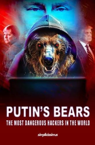 Putin's Bears - The Most Dangerous Hackers in the World (2024)