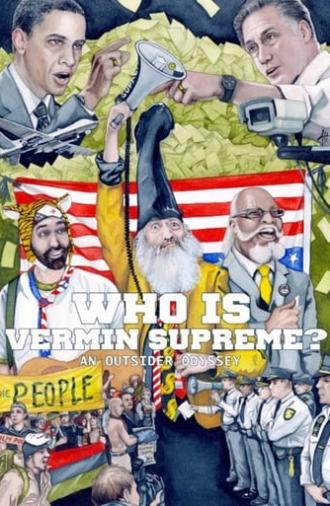 Who Is Vermin Supreme? An Outsider Odyssey (2014)