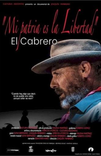 Mi patria es la libertad. El Cabrero (2024)