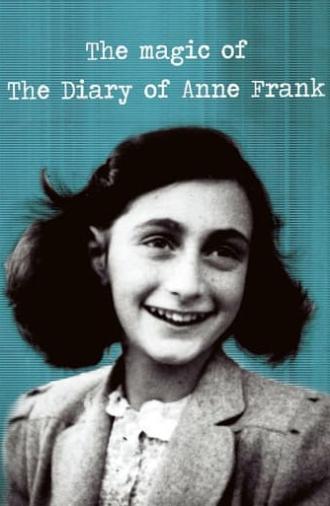 The Magic of the Diary of Anne Frank (2015)