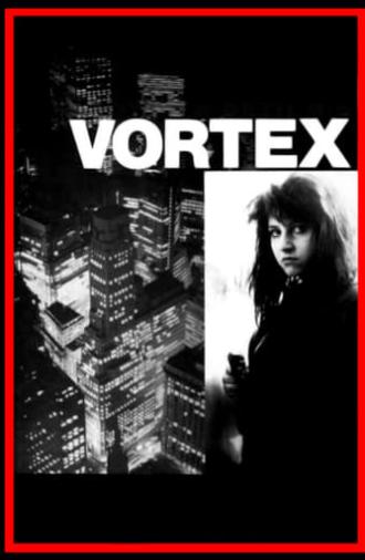 Vortex (1982)