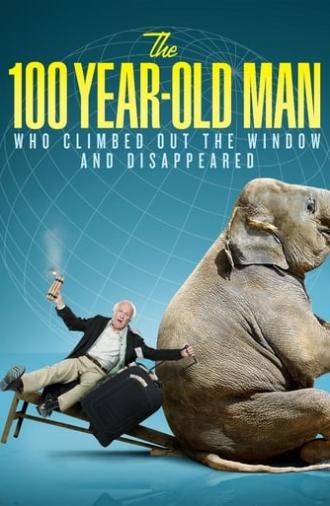 The 100 Year-Old Man Who Climbed Out the Window and Disappeared (2013)