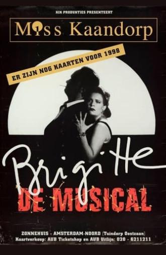 Brigitte Kaandorp: Miss Kaandorp, Brigitte de Musical (1999)
