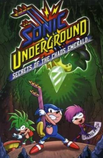 Sonic Underground: Secrets of the Chaos Emerald (2008)