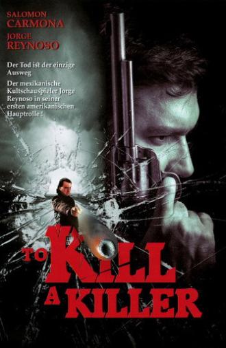 To Kill a Killer (2007)