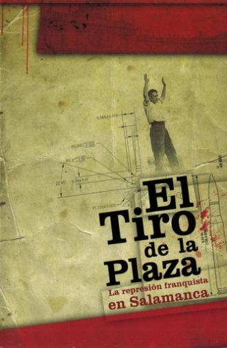 El tiro de la plaza (2010)