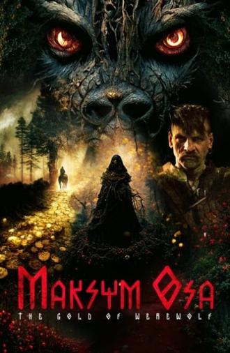 Maksym Osa: The Gold of Werewolf (2022)