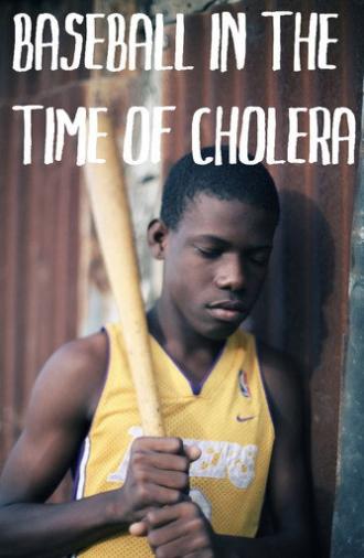 Baseball in the Time of Cholera (2012)