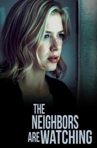 The Neighbors Are Watching (2023)