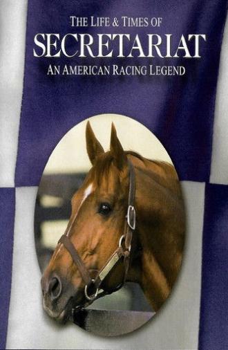 The Life and Times of Secretariat (2005)