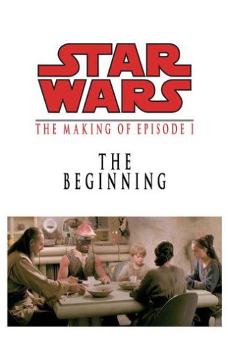 The Beginning: The Making of Star Wars Episode I (2001)