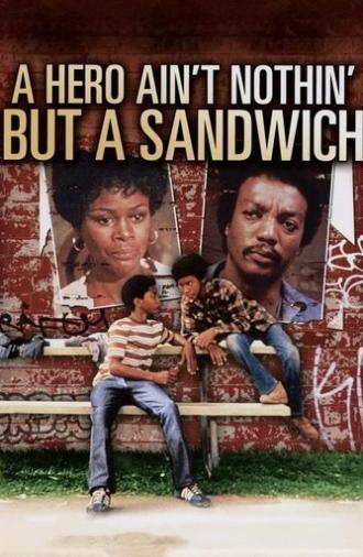A Hero Ain't Nothin' But a Sandwich (1977)
