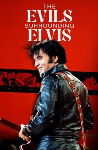 The Evils Surrounding Elvis (2023)