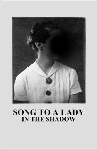 Song to a Lady in the Shadow (2022)