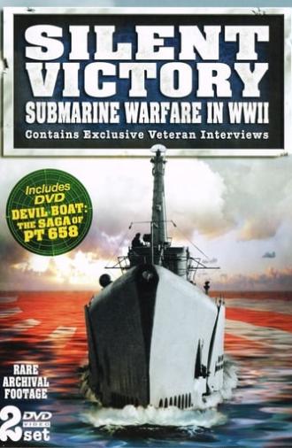 Silent Victory Submarine Warfare in WWII (2010)