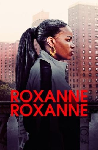 Roxanne Roxanne (2017)