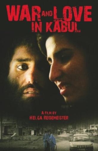 Mein Herz sieht die Welt schwarz - Eine Liebe in Kabul (2009)