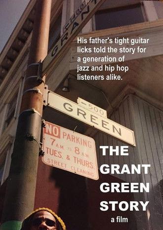 The Grant Green Story (2017)