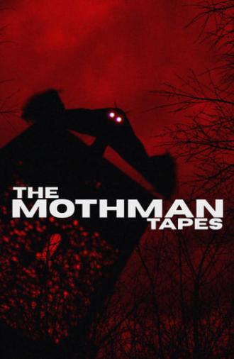 The Mothman Tapes (2022)