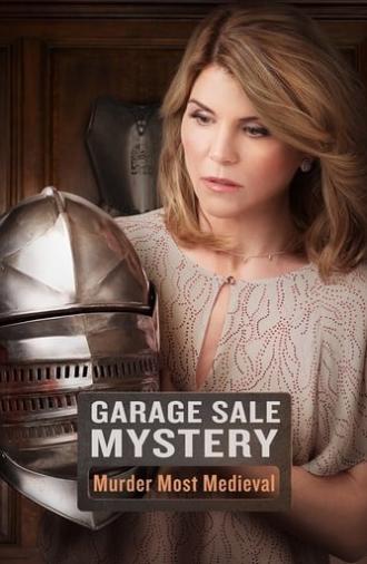 Garage Sale Mystery: Murder Most Medieval (2017)