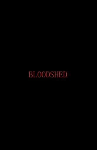 Bloodshed (2024)