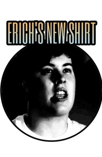 Erich's New Shirt (2025)