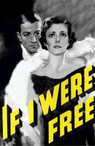 If I Were Free (1933)