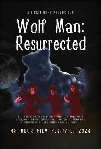 Wolf Man: Resurrected (2024)