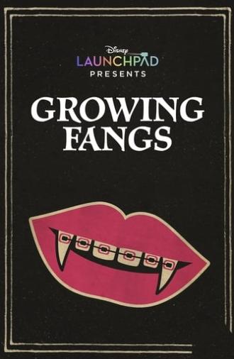 Growing Fangs (2021)