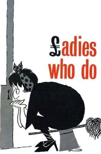 Ladies Who Do (1963)