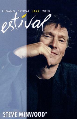 Steve Winwood: Live at Estival Jazz 2013 (2013)
