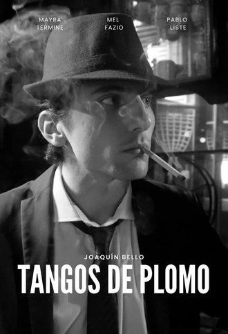 Tangos de Plomo (2025)
