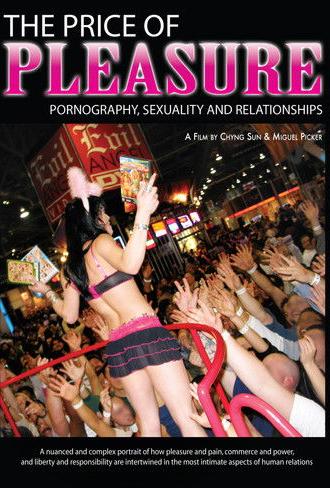 The Price of Pleasure: Pornography, Sexuality & Relationships (2008)