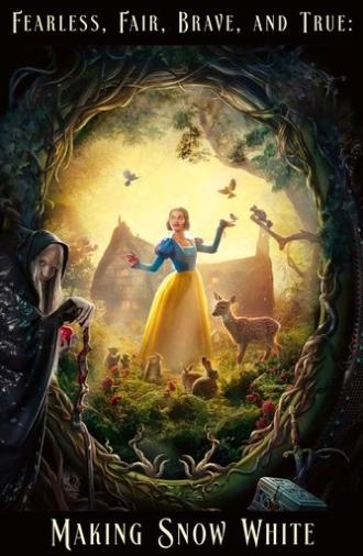Fearless, Fair, Brave, and True: Making Snow White (2025)