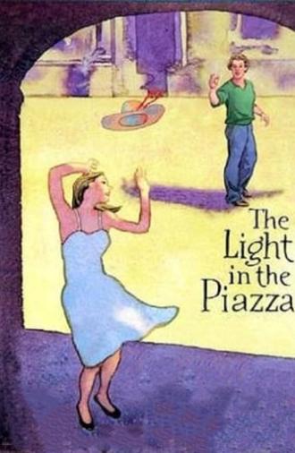 The Light in the Piazza (Live from Lincoln Center) (2006)