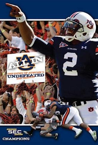 All In: The Story of Auburn's Undefeated 2010 Season (2011)