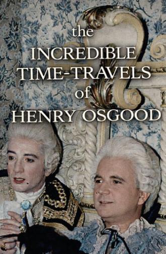The Incredible Time-Travels of Henry Osgood (1986)