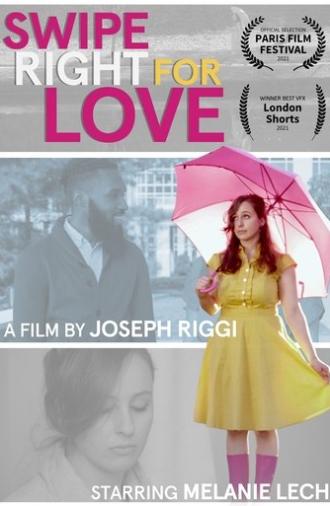 Swipe Right For Love (2021)