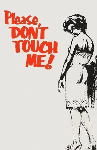 Please Don't Touch Me! (1959)