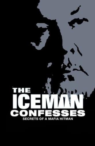 The Iceman Confesses: Secrets of a Mafia Hitman (2001)