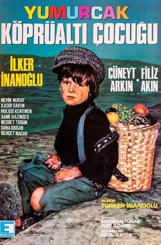 Yumurcak Köprüaltı Çocuğu (1970)