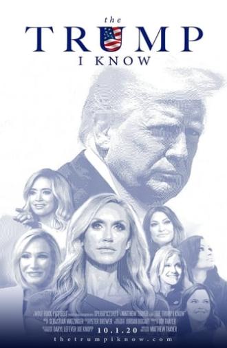 The Trump I Know (2020)