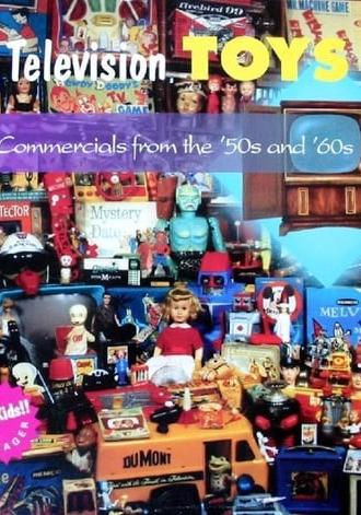 Television Toys: Commercials from the '50s and '60s (1993)